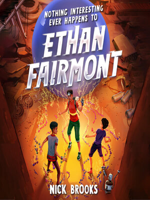cover image of Nothing Interesting Ever Happens to Ethan Fairmont